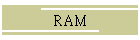 RAM