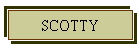 SCOTTY