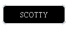 SCOTTY