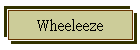 Wheeleeze